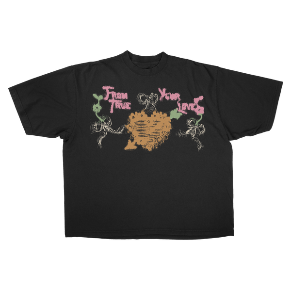 From Your True Loves Drop Tee - Black - Front