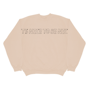 NICE TO BE NICE
