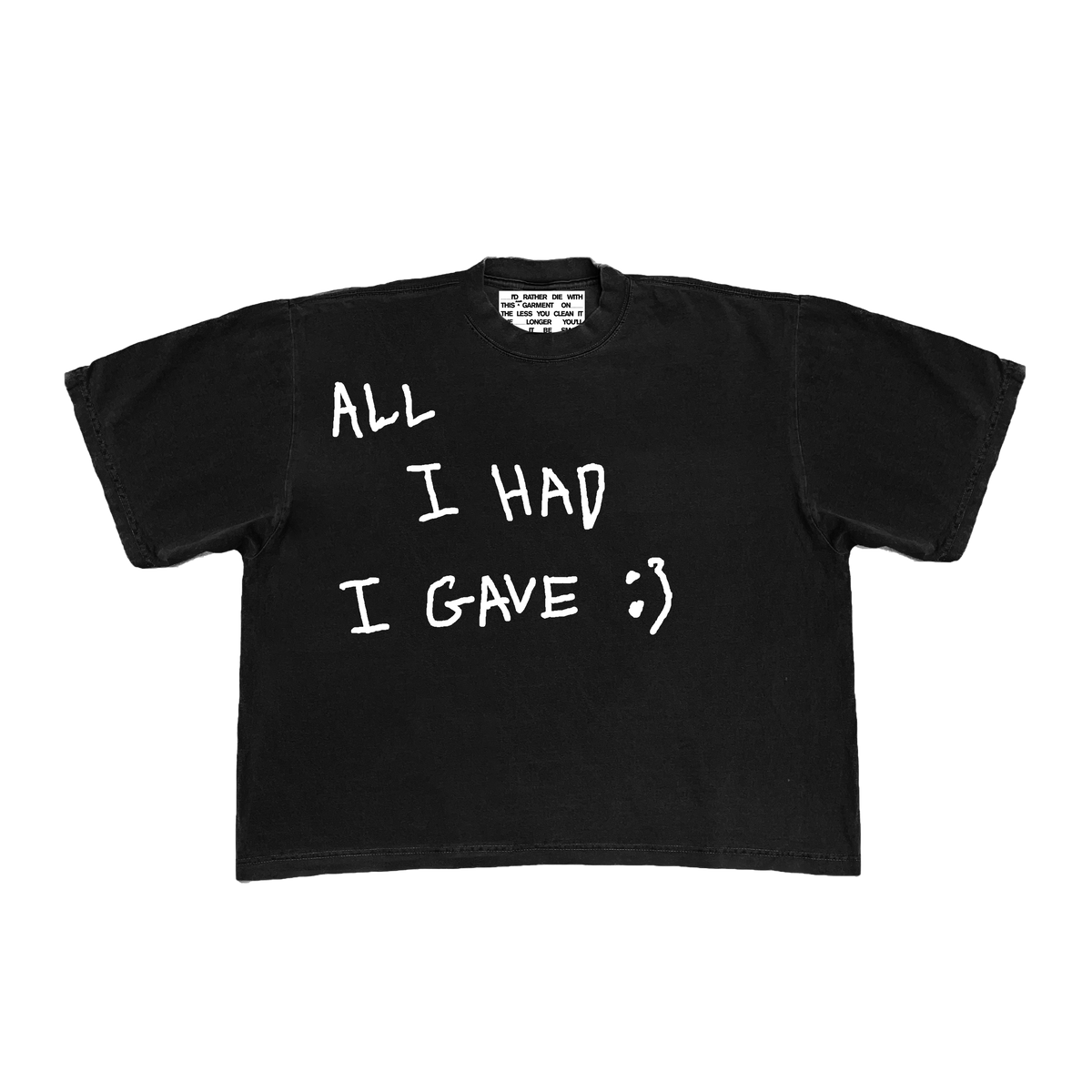 I GAVE TEE (BLACK)