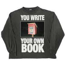 Library Long Sleeve Tee in black — YOU WRITE YOUR OWN BOOK little free library graphic