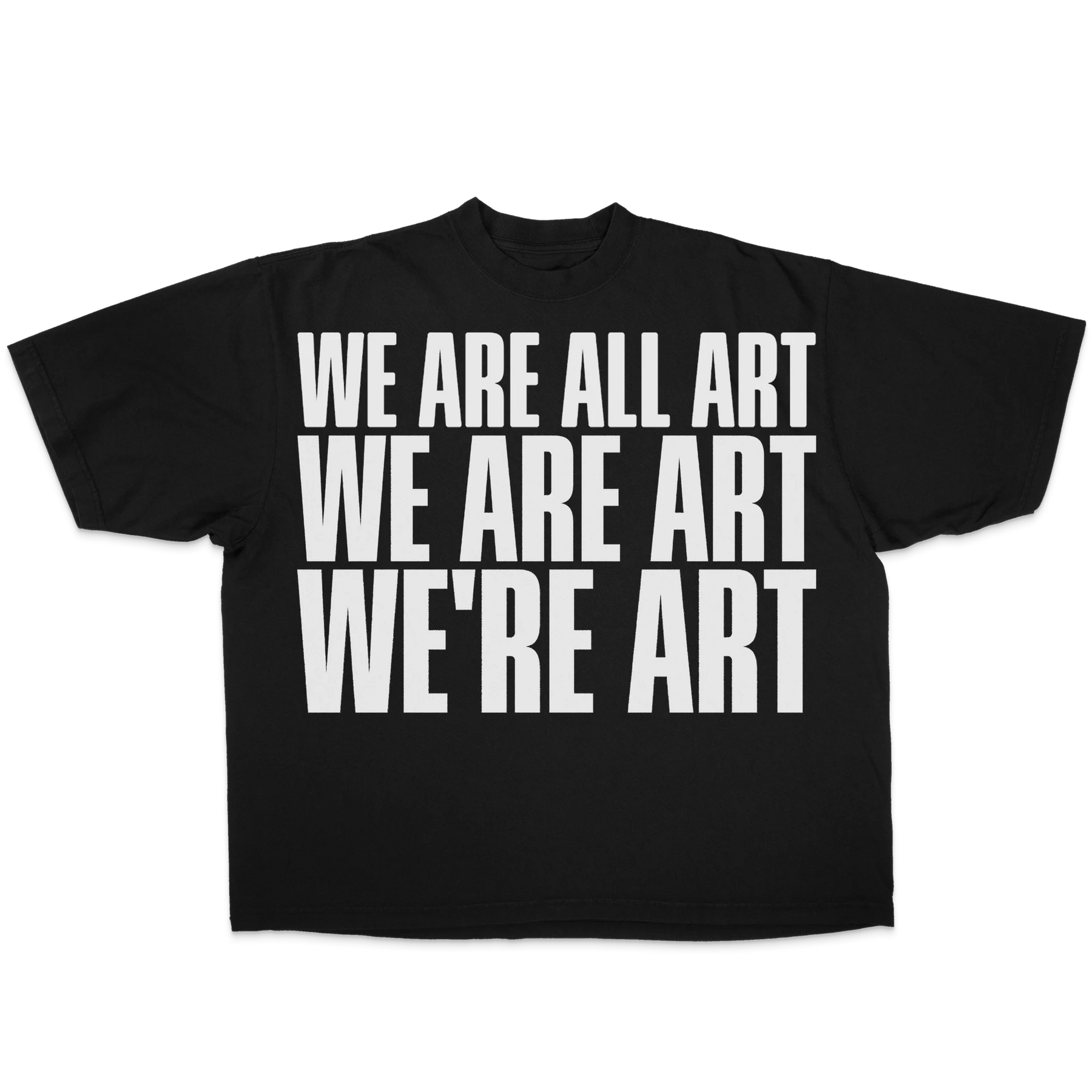We Are All Art