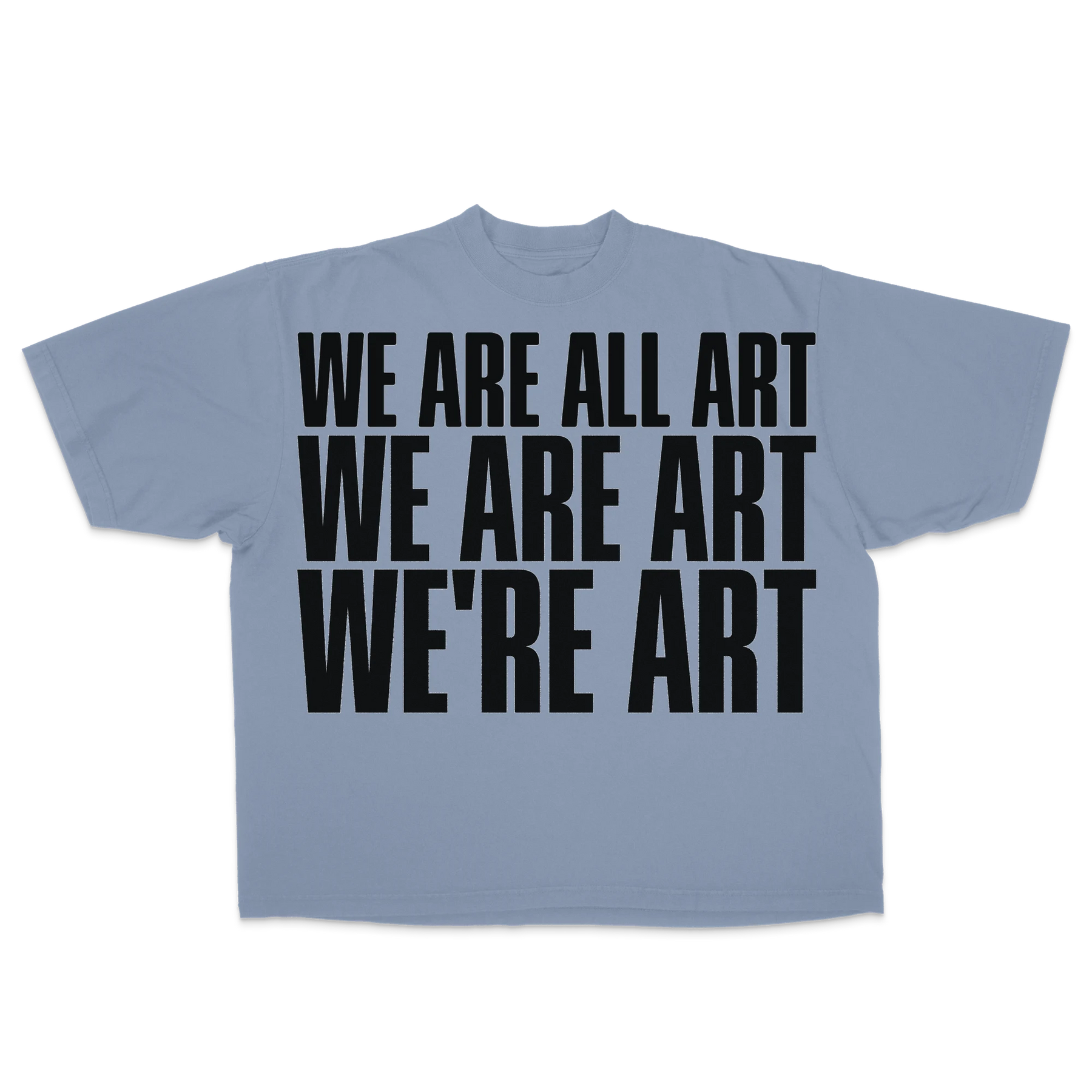 We Are All Art