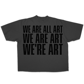 We Are All Art