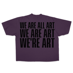 We Are All Art