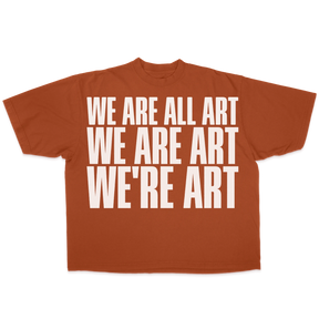 We Are All Art