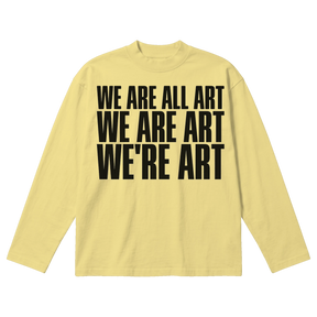 We Are All Art