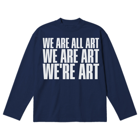 We Are All Art
