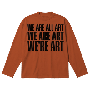 We Are All Art