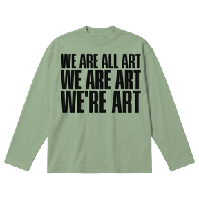 We Are All Art