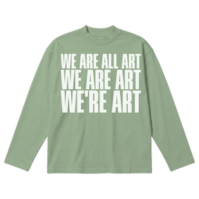 We Are All Art
