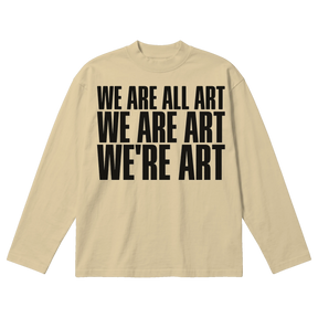 We Are All Art