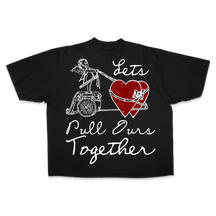 Pull Ours Together Tee