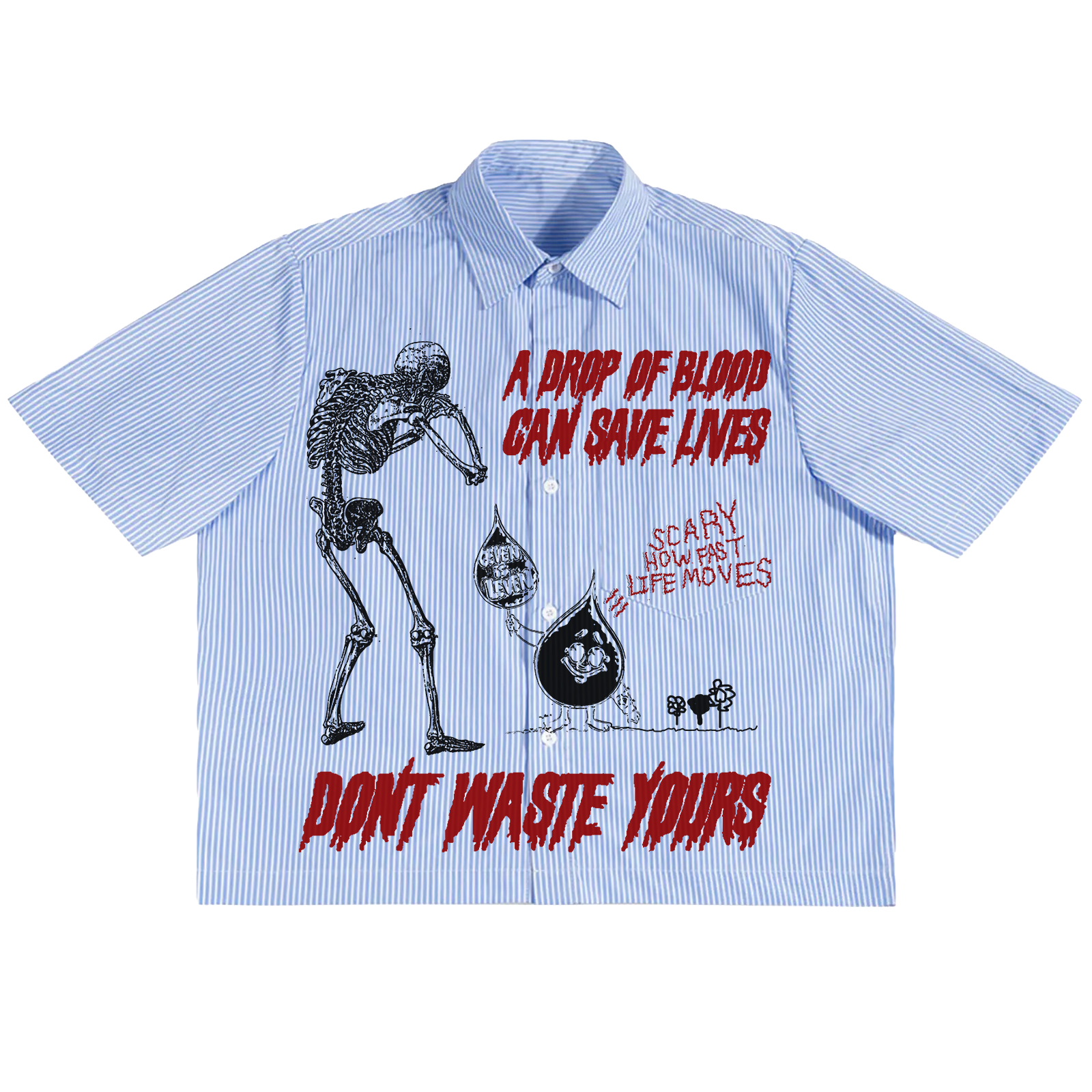 Don't Waste Yours Button Up