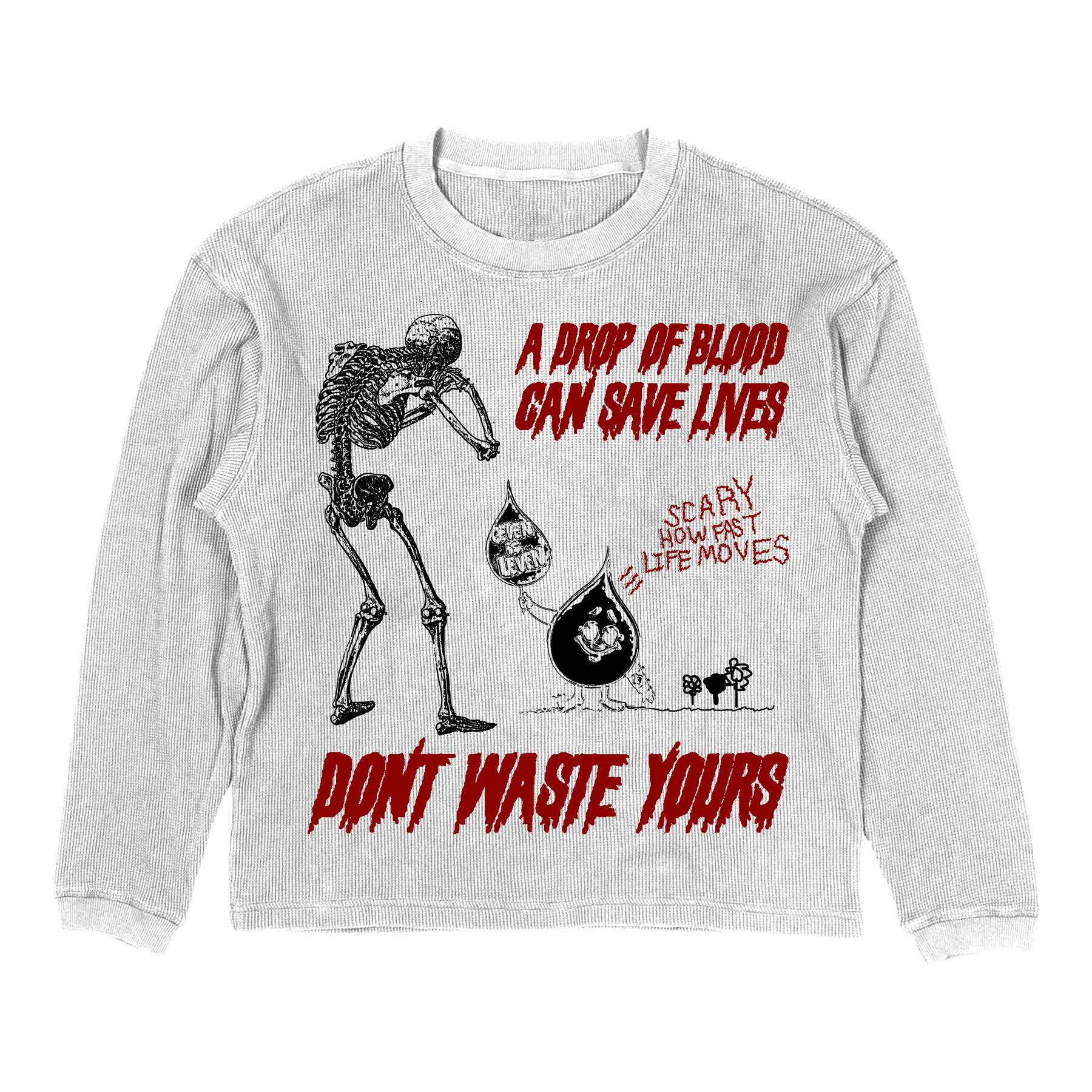Don't Waste Yours Thermal
