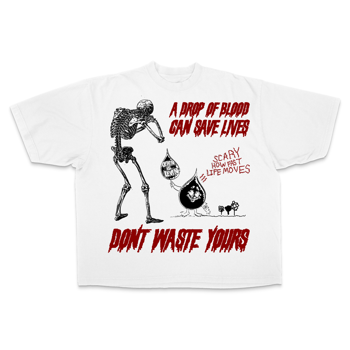 Don't Waste Yours Tee