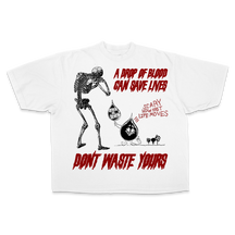 Don't Waste Yours Tee