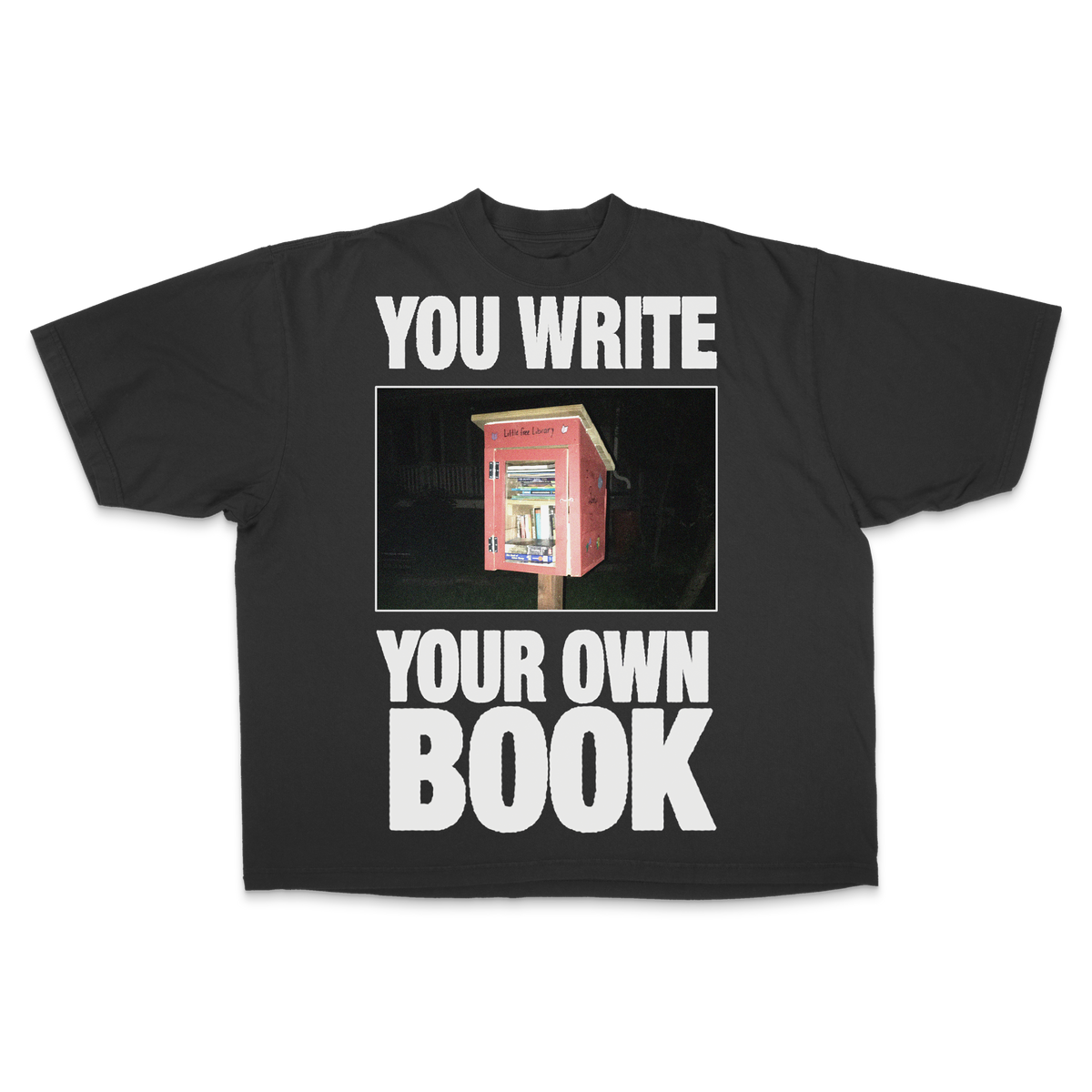 Library Tee in grey — YOU WRITE YOUR OWN BOOK little free library graphic